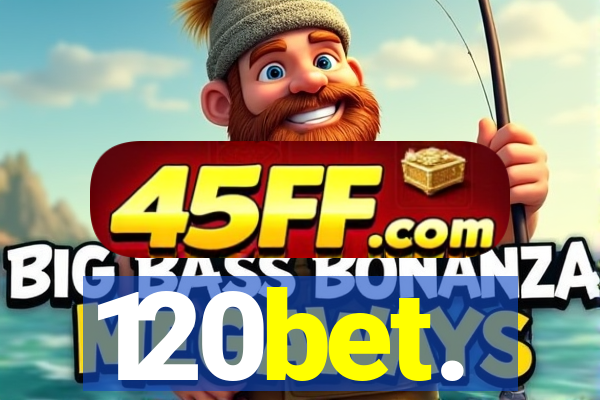 120bet.