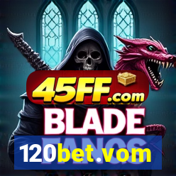 120bet.vom