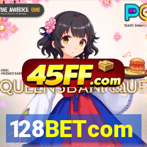 128BETcom