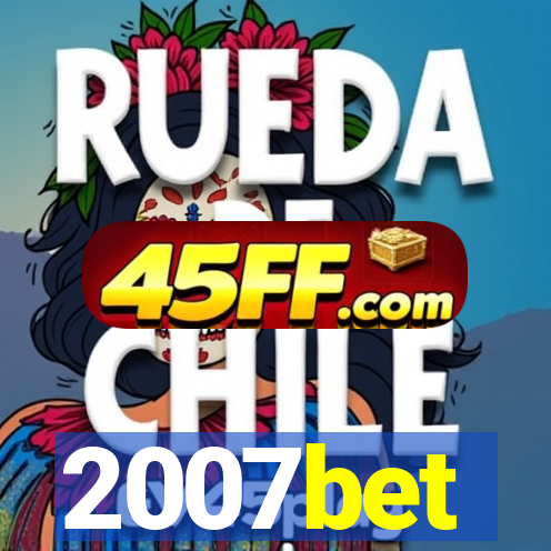2007bet