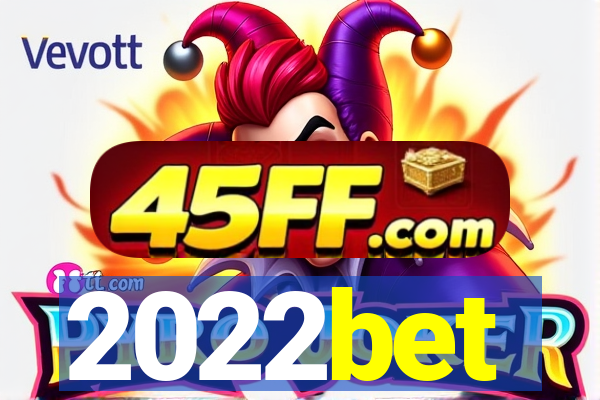 2022bet