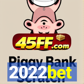 2022bet