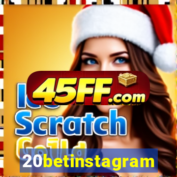 20betinstagram