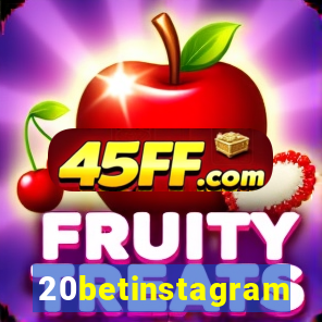 20betinstagram