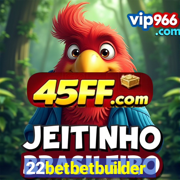 22betbetbuilder