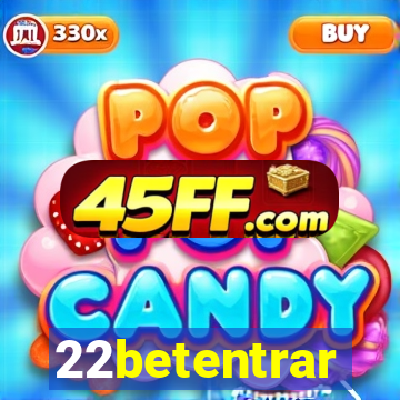 22betentrar