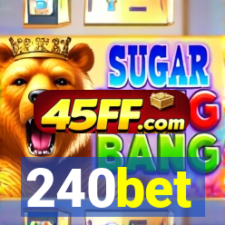 240bet