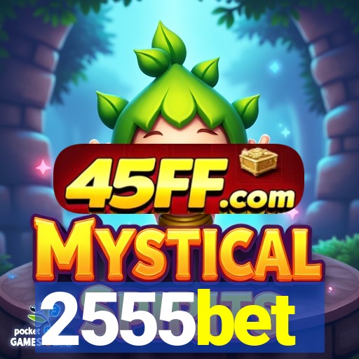2555bet