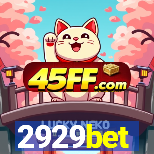 2929bet