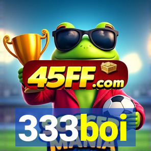 333boi