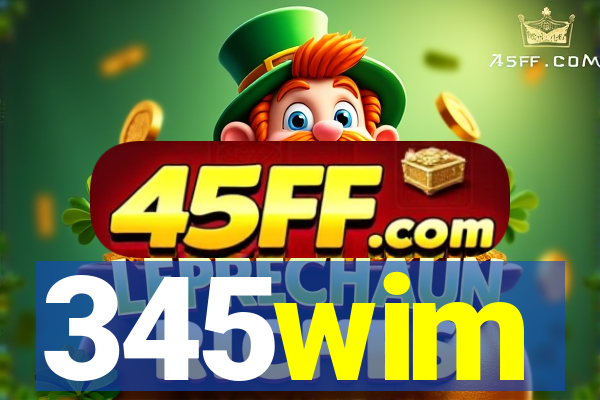 345wim