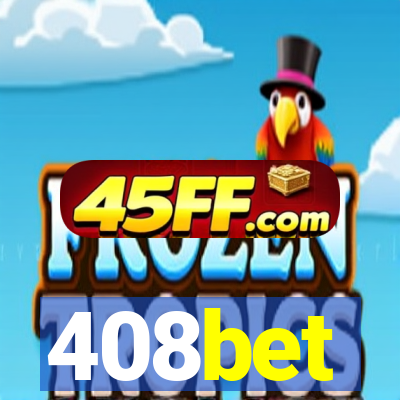408bet
