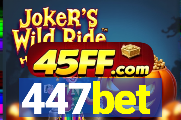 447bet