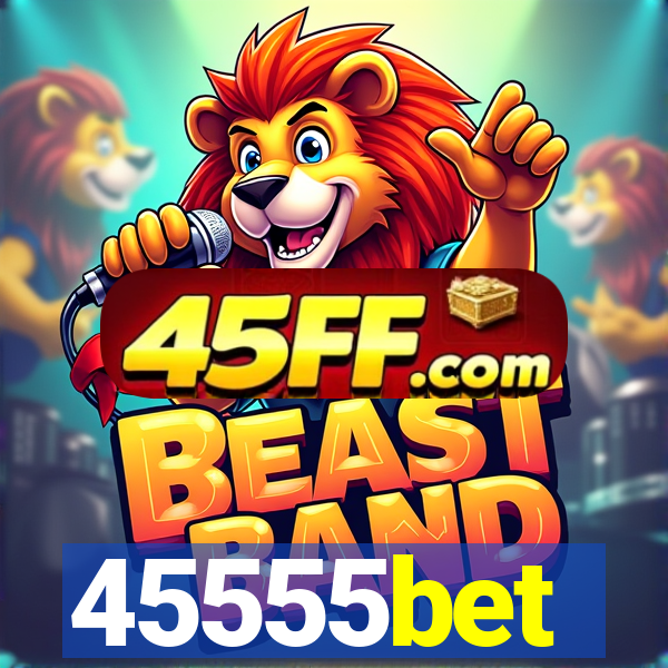 45555bet