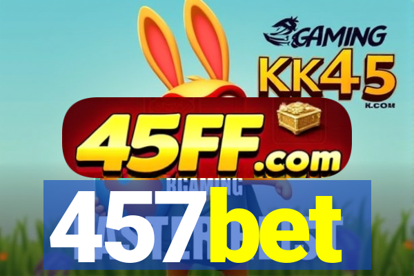 457bet