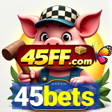 45bets