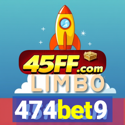 474bet9