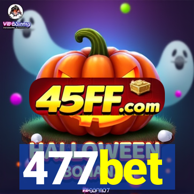 477bet