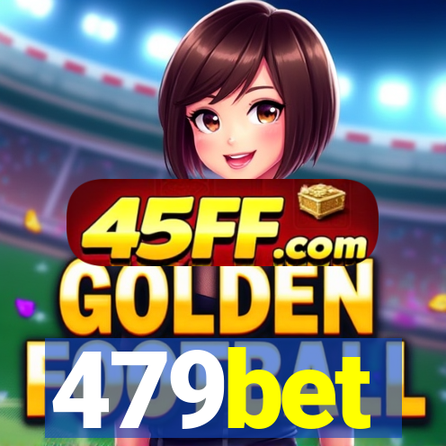 479bet