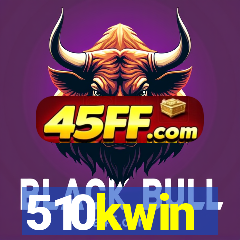 510kwin