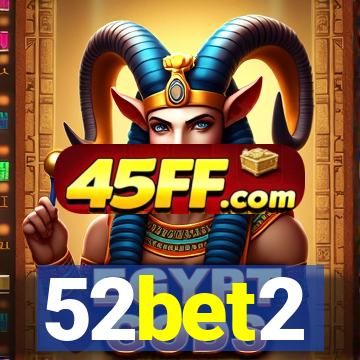 52bet2