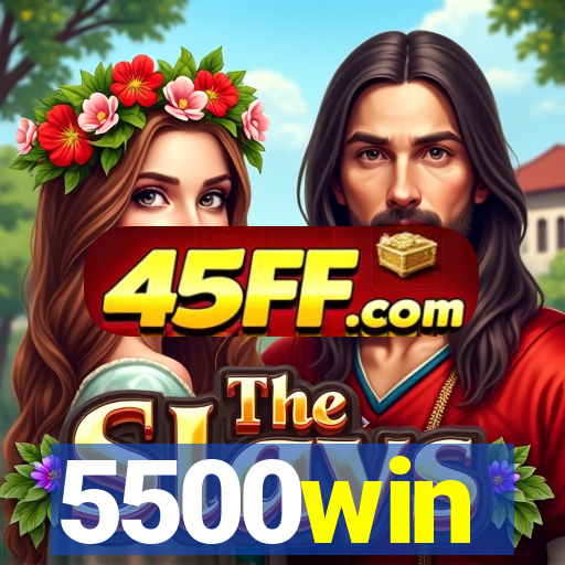 5500win