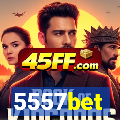 5557bet