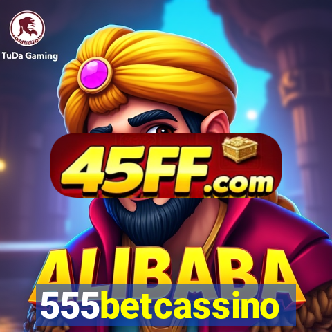 555betcassino