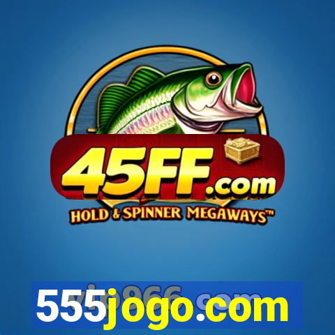 555jogo.com