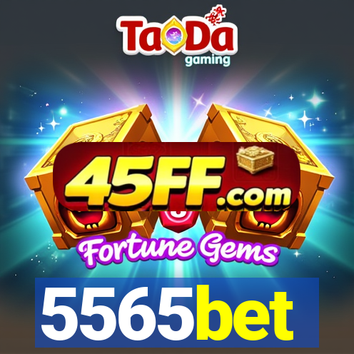 5565bet