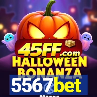5567bet
