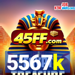 5567k