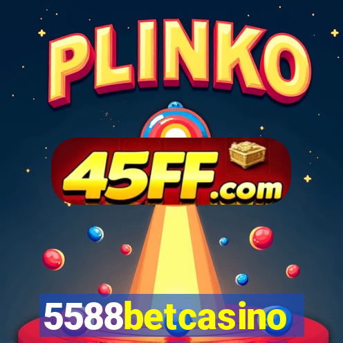 5588betcasino