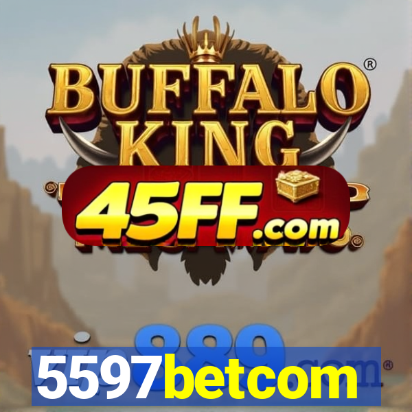 5597betcom