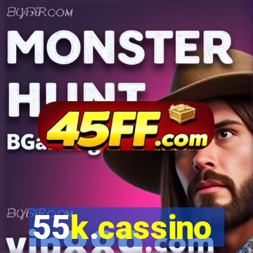 55k.cassino