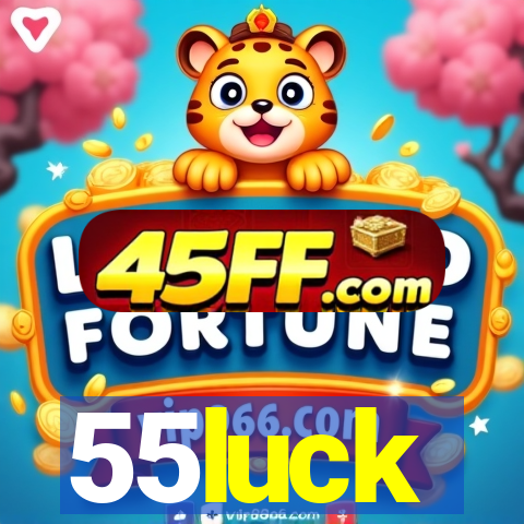 55luck