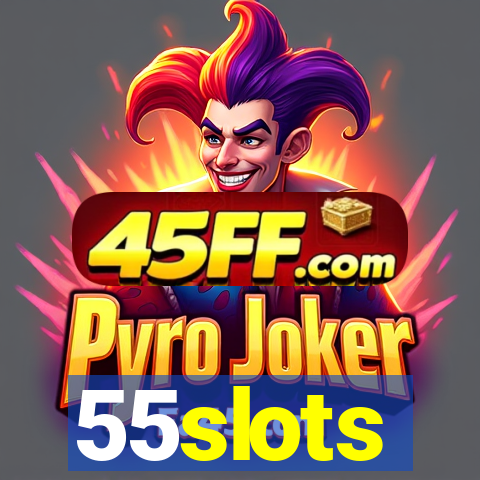55slots