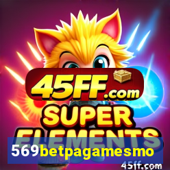 569betpagamesmo