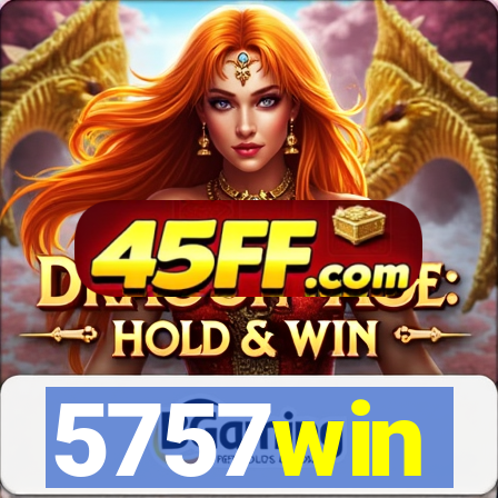 5757win