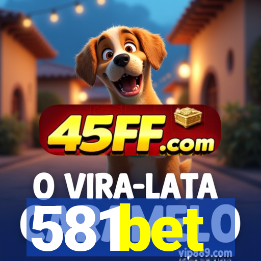 581bet