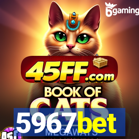 5967bet