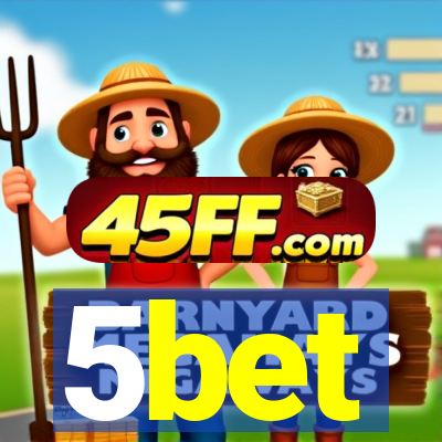 5bet