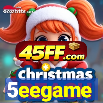 5eegame