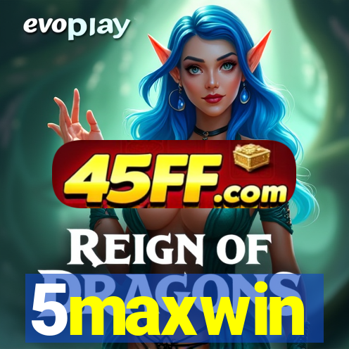 5maxwin