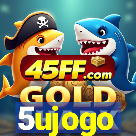 5ujogo