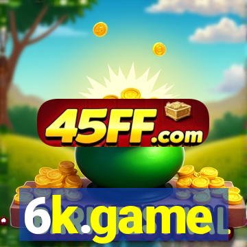 6k.game