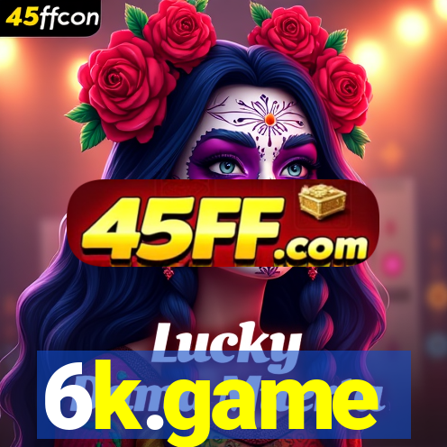 6k.game