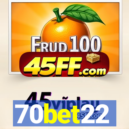 70bet22