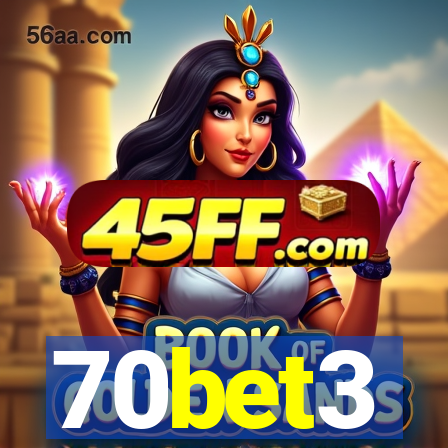 70bet3