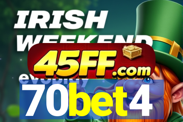 70bet4